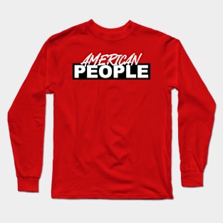 American People Long Sleeve T-Shirt